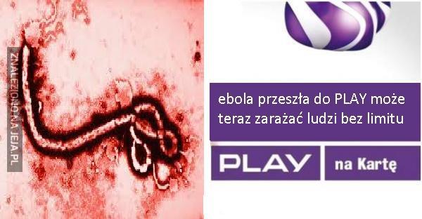 Ebola przeszła do Play