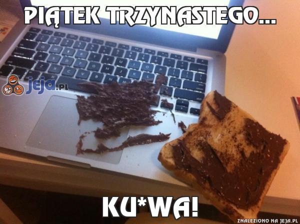 Piątek trzynastego...