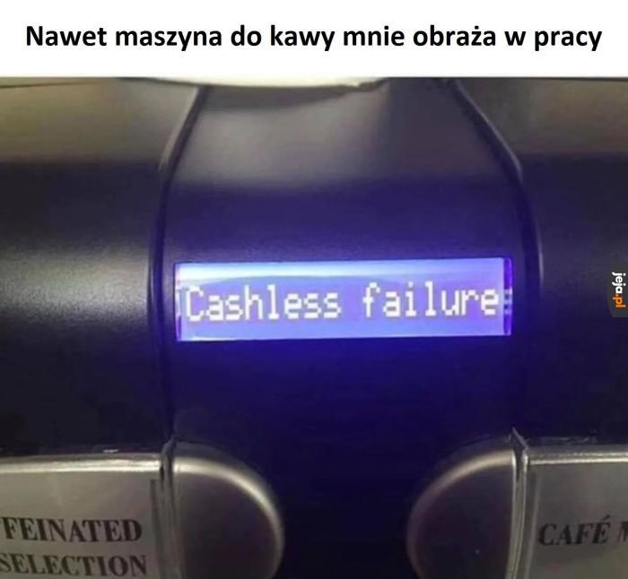 Rzeczywiście kawo, cały ja