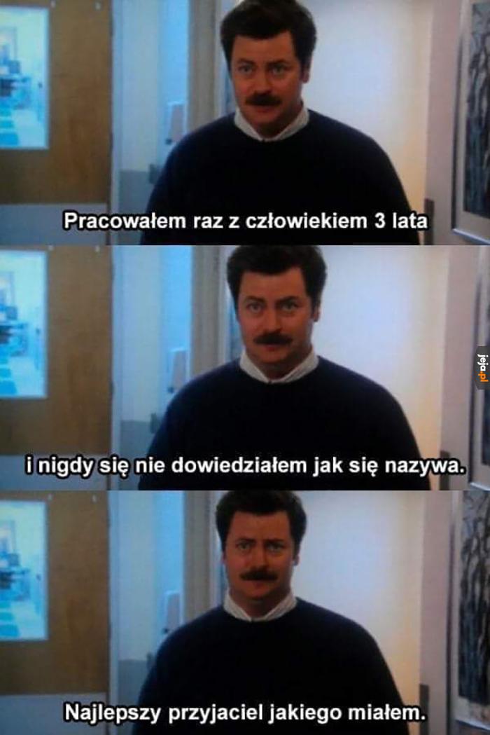 Takie znajomości to ja rozumiem