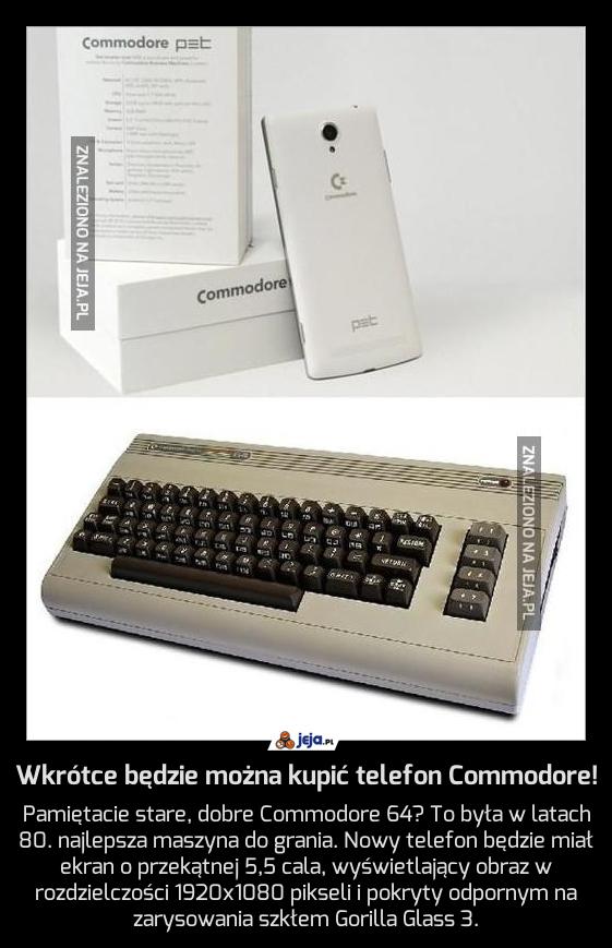 Wkrótce będzie można kupić telefon Commodore!