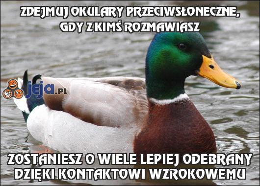 Zdejmuj okulary przeciwsłoneczne, gdy z kimś rozmawiasz