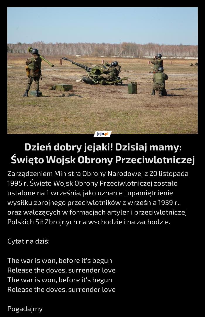 Dzień dobry jejaki! Dzisiaj mamy: Święto Wojsk Obrony Przeciwlotniczej