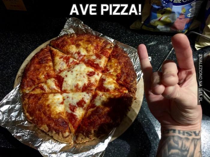 Ave pizza!