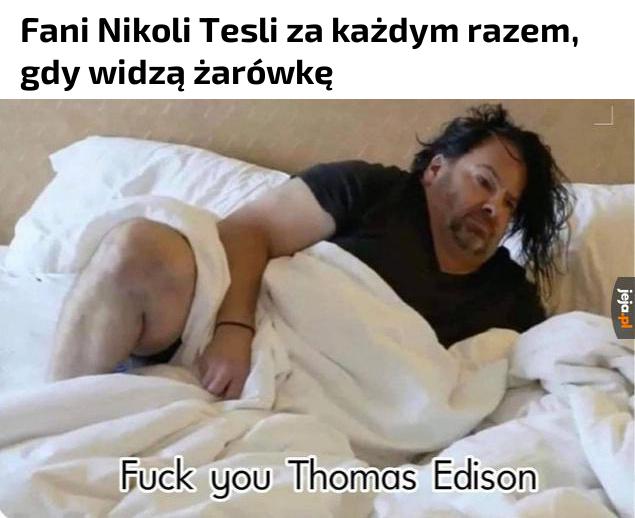 Tesla czy Edison?