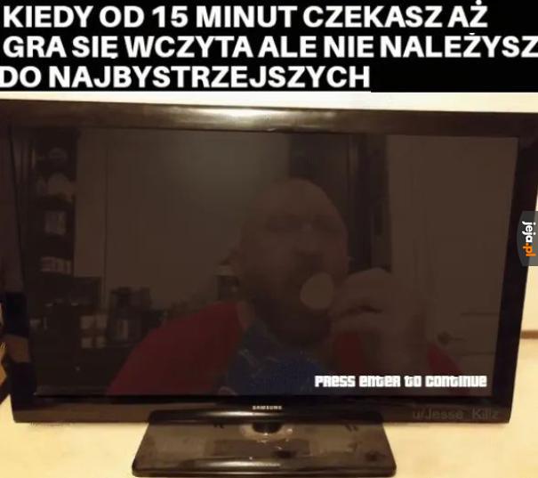 Psst! Musisz kliknąć enter!