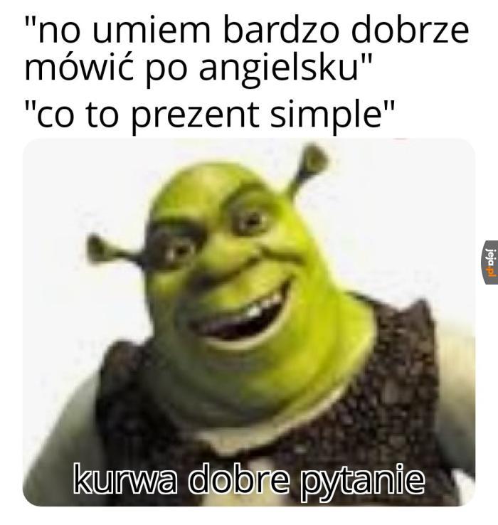 Zawsze tak mam na angliku