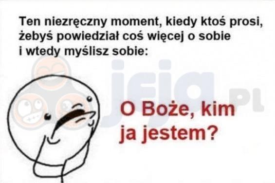 Kim ja jestem?