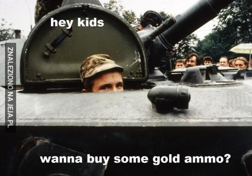 Gold ammo?