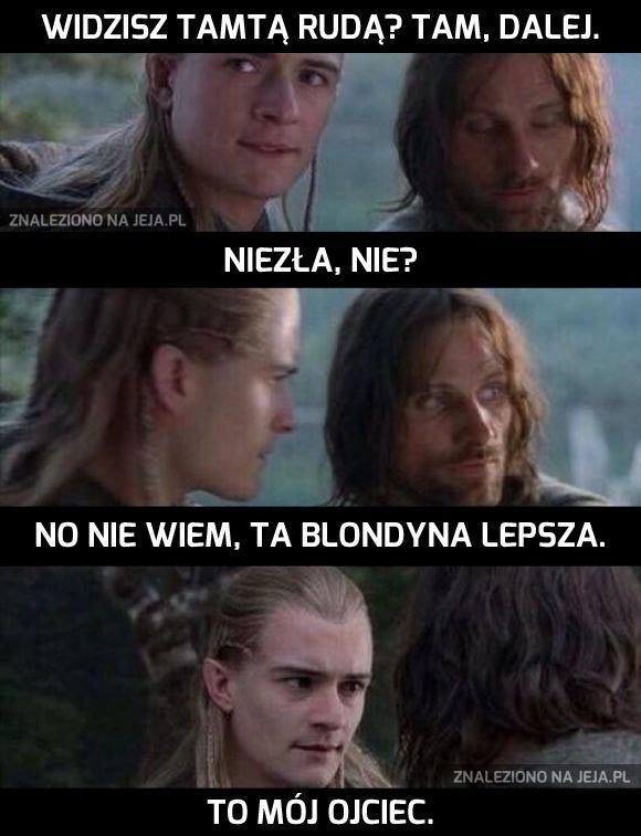 Aragorn, obczaj tę niunię...