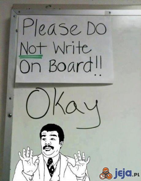 Proszę nie pisać na tablicy!