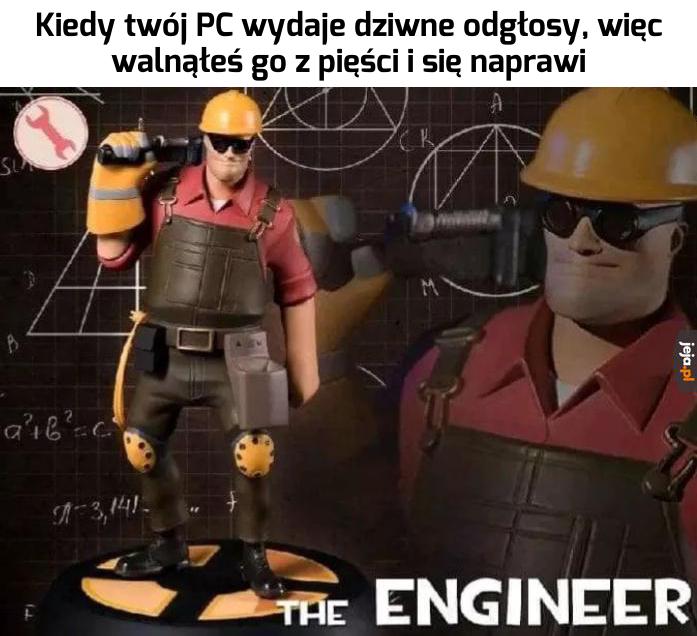 Zaufaj mi, jestem inżynierem