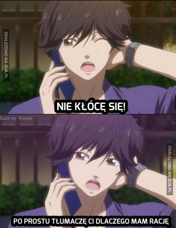 Ja się nie kłócę