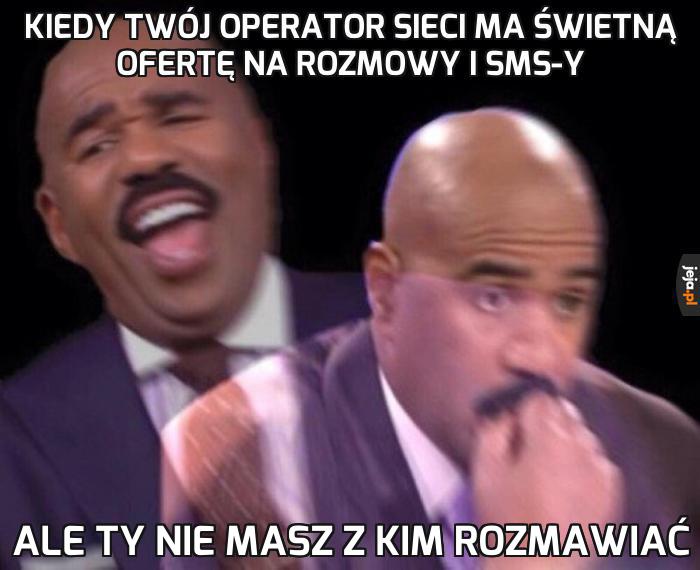 Przynajmniej mama do mnie dzwoni