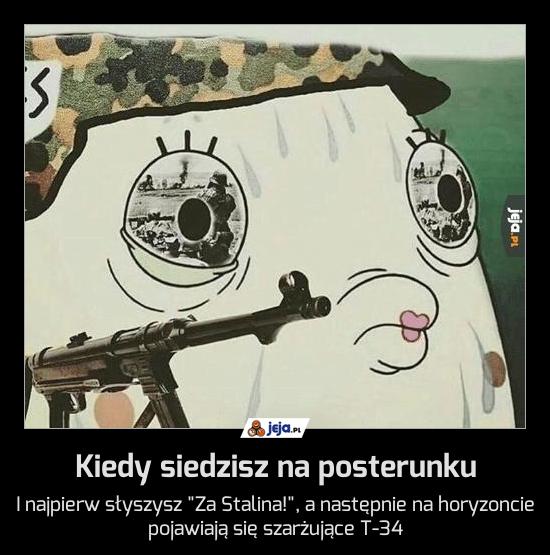 Kiedy siedzisz na posterunku