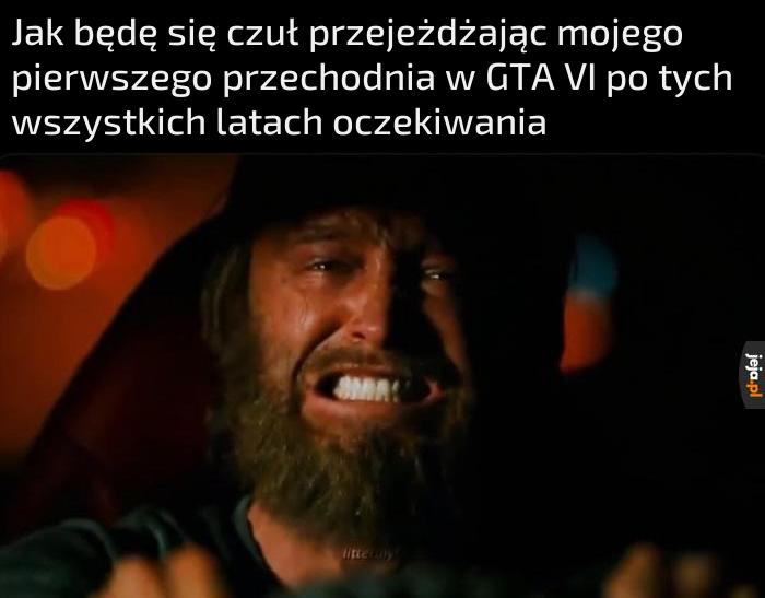 Hehe, żartuję. Nie kupię tej gry. Po prostu zacznę przejeżdżać ludzi irl