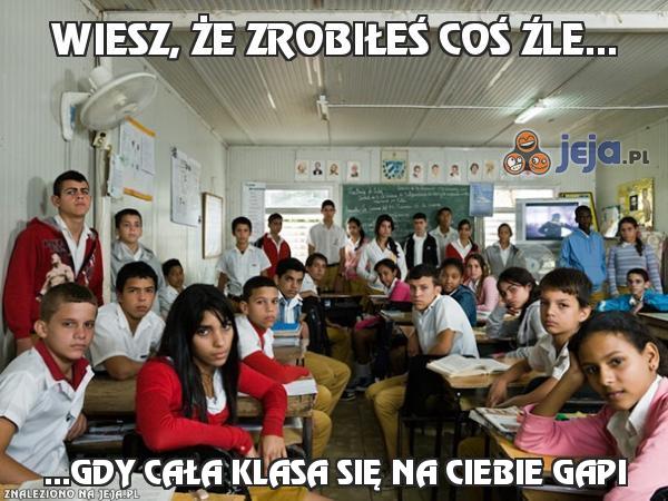 Wiesz, że zrobiłeś coś źle...