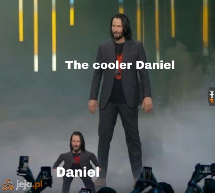 Wiadomo, który Daniel lepszy