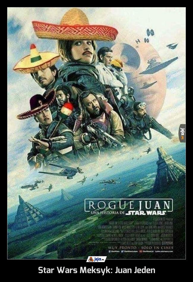 Star Wars Meksyk: Juan Jeden
