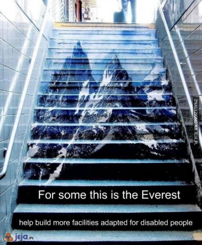 Dla niektórych to jest Everest