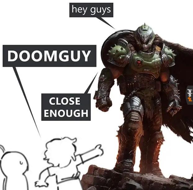 Doom Slayer, ale tak też może być