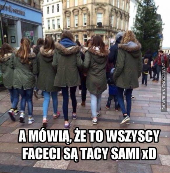 A mówią, że to wszyscy są tacy sami