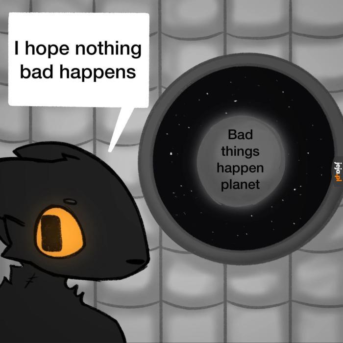 "Does he know?"