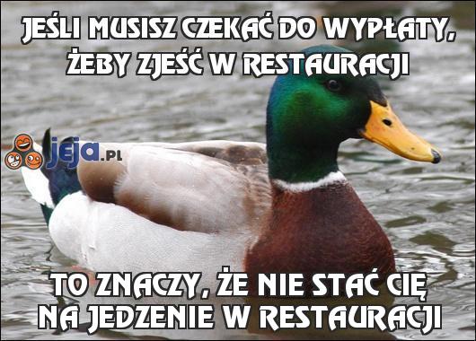 Jeśli musisz czekać do wypłaty, żeby zjeść w restauracji