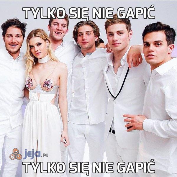 Tylko się nie gapić