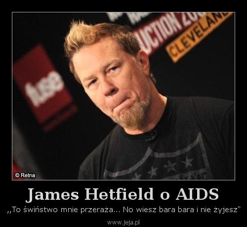 James Hetfield o AIDS