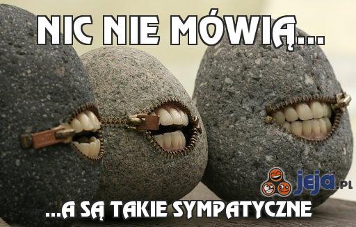 Nic nie mówią...