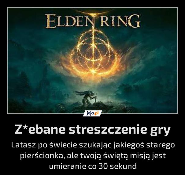 Elden Ring w skrócie