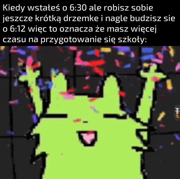 Obawiam sie że drzemka mogła trwać troche dłużej niż -18 minut