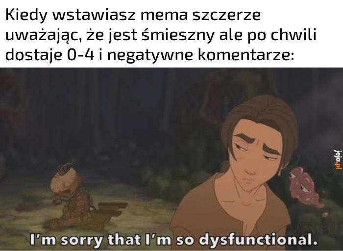 Chyba mam jakieś inne poczucie humoru
