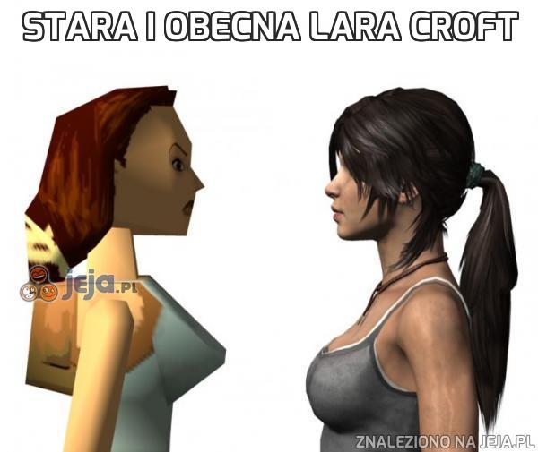 Stara i obecna Lara Croft