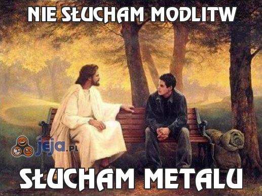 Nie słucham modlitw