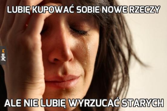 Lubię kupować sobie nowe rzeczy