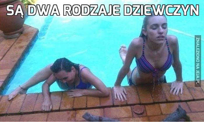 Są dwa rodzaje dziewczyn