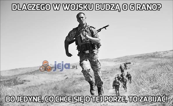 Dlaczego w wojsku budzą o 6 rano?