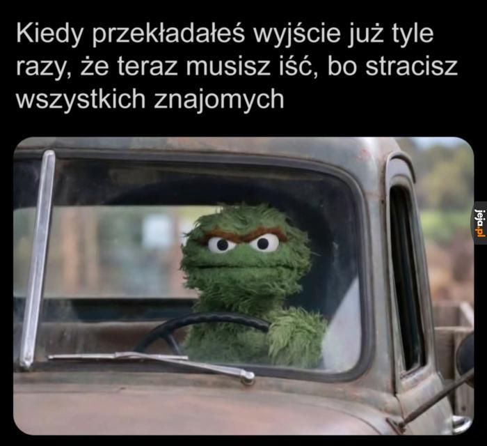 No trzeba w końcu