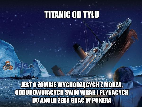 Titanic od tyłu