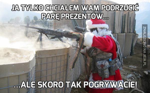 Ja tylko chciałem wam podrzucić parę prezentów...