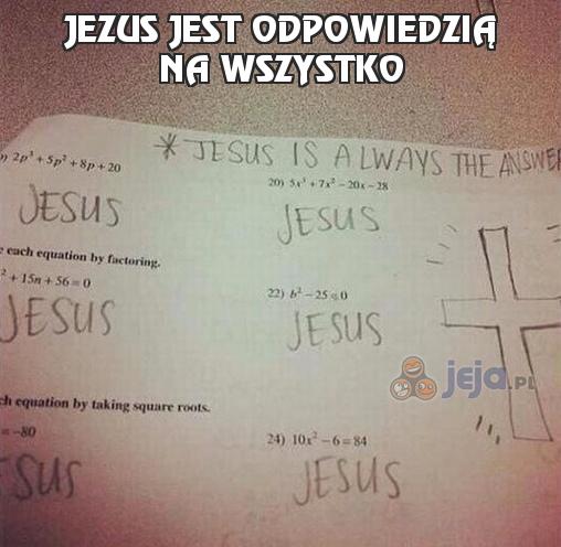 Jezus jest odpowiedzią na wszystko