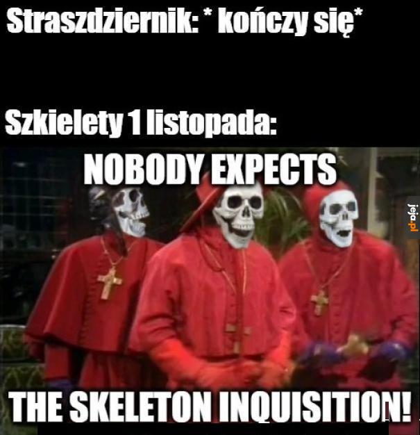 Szkoda, że już straszdziernik się skończył...