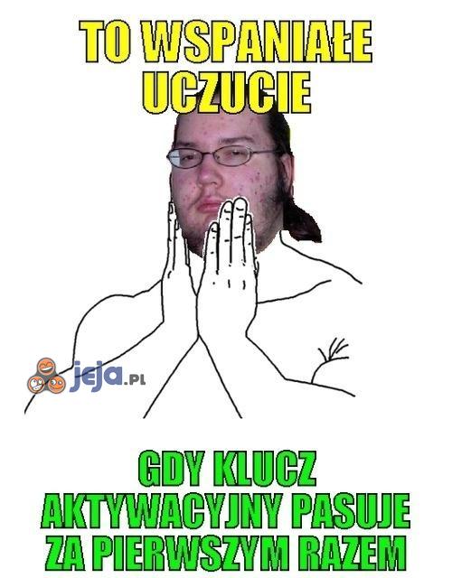 To wspaniałe uczucie...