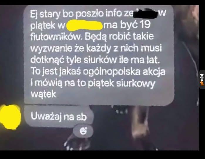Uważajcie na siebie