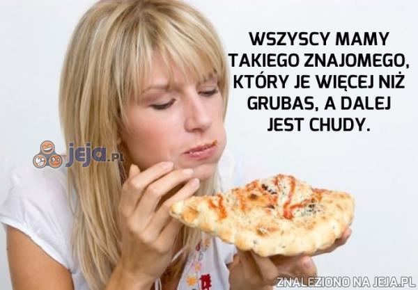 Wszyscy mamy takiego znajomego