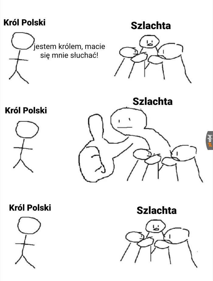 Król wiele może (np. sobie pójść)