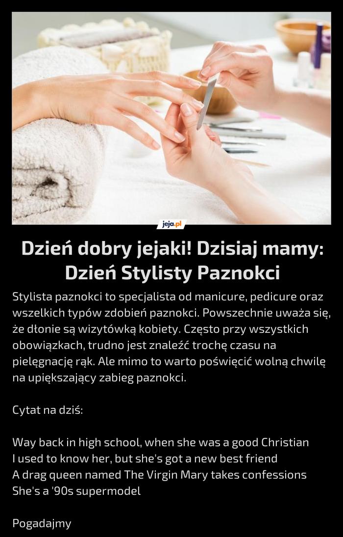 Dzień dobry jejaki! Dzisiaj mamy: Dzień Stylisty Paznokci