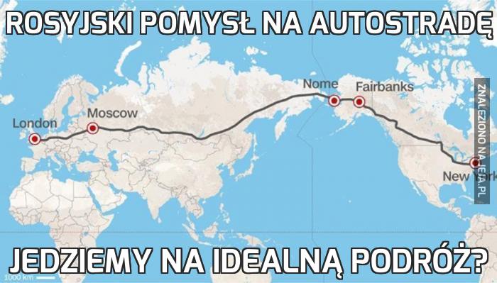 Rosyjski pomysł na autostradę